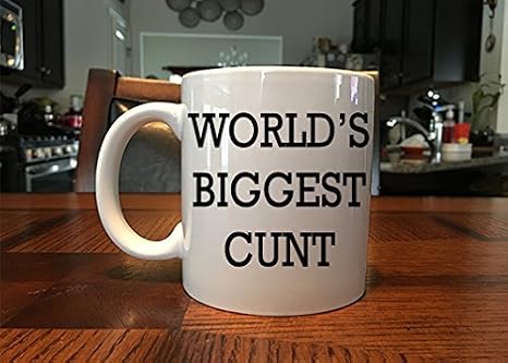 Funny Worlds Biggest Cunt Coffee/Tea Mug