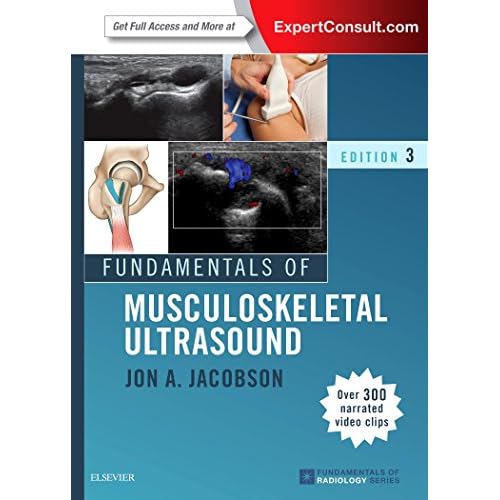 Fundamentals of Musculoskeletal Ultrasound Fundamentals of Radiology 3rd Edition