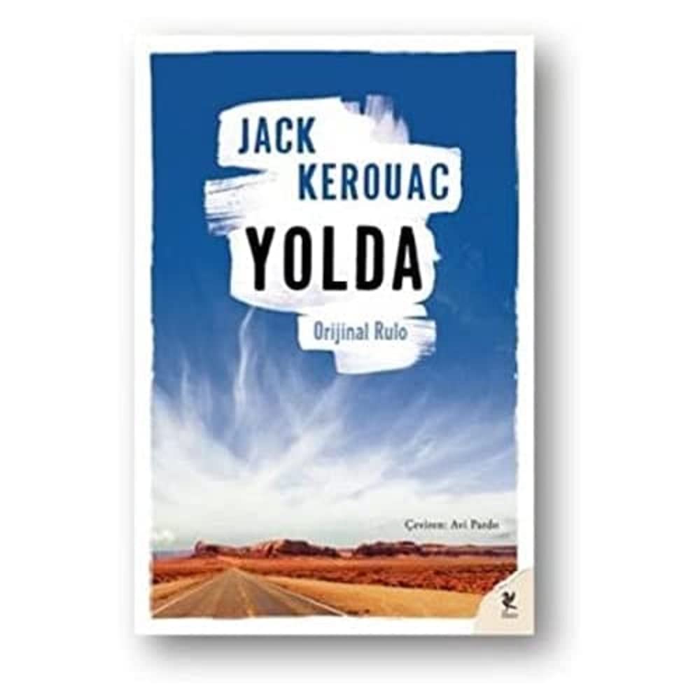 Yolda: Orijinal Rulo Kağıt Kapak – 10 Aralık 2016