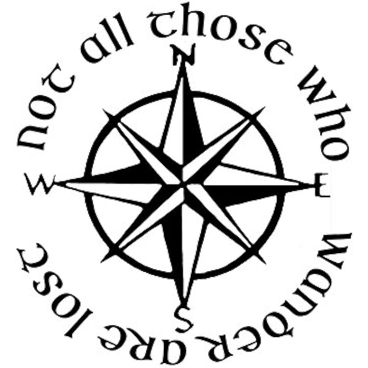 Not All Those Who Wander are Lost LOTR Compass 6 Vinyl Sticker Car Decal