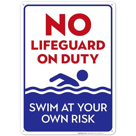 No Lifeguard On Duty Sign, Blue Pool Sign,