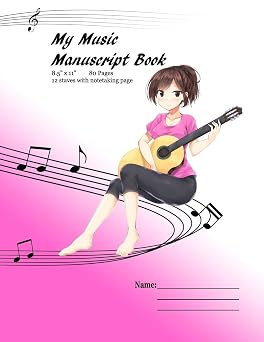 My Music Manuscript Book: Blank Music Sheets for song writing/composition practice/ 12-staves per page Manuscript Paper for Classical, Jazz, Rocks, Pop Piano Guitar Drums etc Anime Manga Girl Pink Paperback July 23, 2019