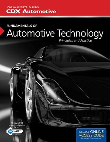 Fundamentals of Automotive Technology: .