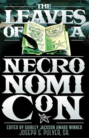 The Leaves of a Necronomicon (Call oF Cthulhu Fiction)