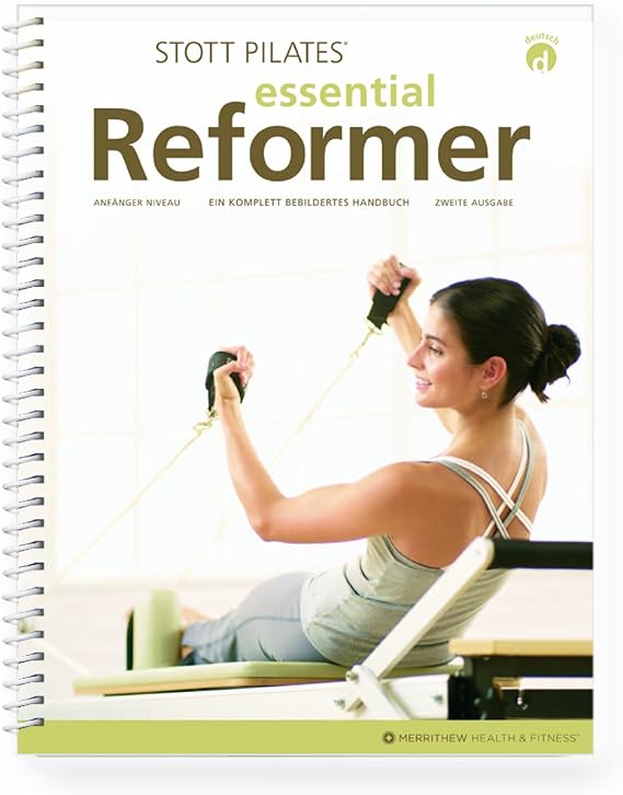 Stott Pilates Essential Reformer Manual German Edition