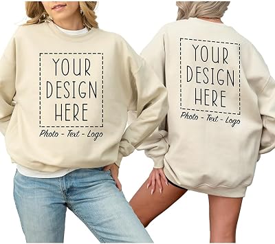 Custom Sweatshirt for Women and Men Custom Sweatshirts Design Your Own with Photo and Text Sweater with Design