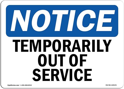 OSHA Notice Signs - Temporarily Out of Service Sign | Extremely Durable Made in The USA Signs or Heavy Duty Vinyl Label Decal | Protect Your Construction Site, Warehouse & Business