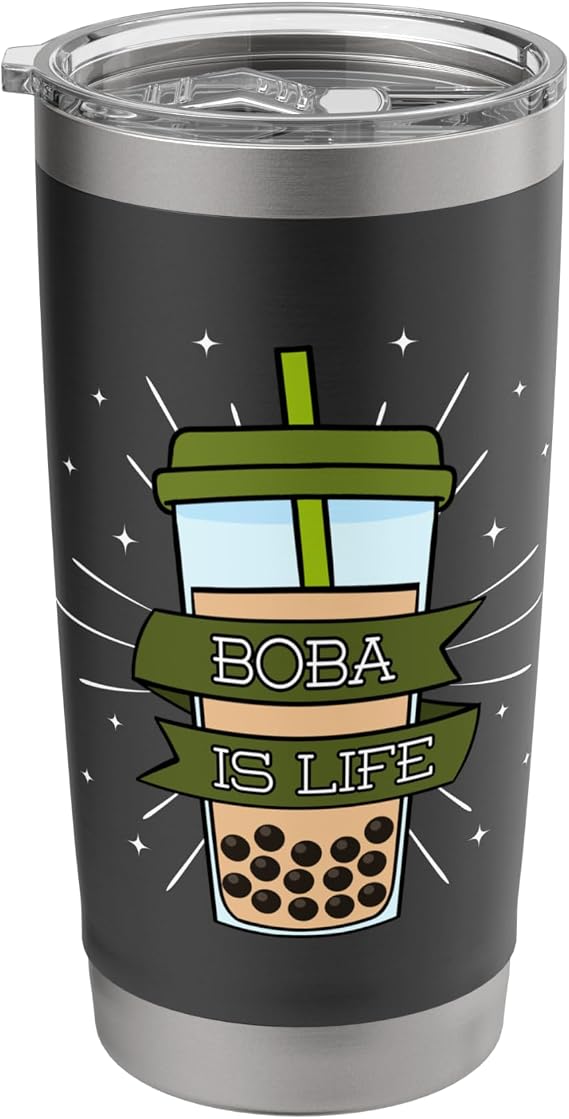 Boba Is Life Bubble Milk Tea Tapioca Pearls Tea-Based Drink Stainless Steel Insulated Tumbler