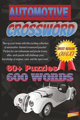 "Automotive Crossword Puzzles | "Car Lovers Crossword Puzzle Book: 60 Puzzles with Auto Parts and Mechanics Terms": "Test Your Auto Knowledge with 60 Themed Crossword Puzzles"