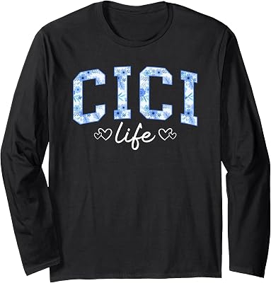 Cici Life Cici Grandma Cici Grandmother Long Sleeve T-Shirt