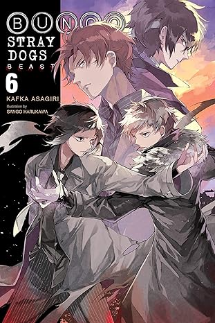 Bungo Stray Dogs, Vol. 6 (light novel): Beast (Volume 6)