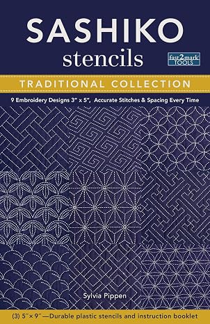 Sashiko Stencils, Traditional Collection: 9 Embroidery Designs 3" x 5", Accurate Stitches & Spacing Every Time (Fast2Mark)