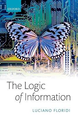 The Logic of Information: A Theory of Philosophy as Conceptual Design