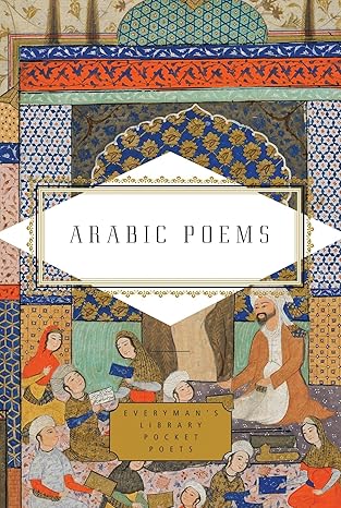 Arabic Poems (Everyman's Library Pocket Poets Series)